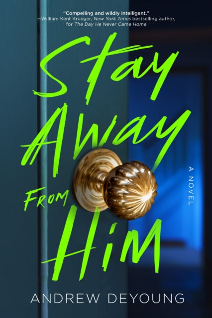 Book cover for "Stay Away From Him" by Andrew DeYoung.