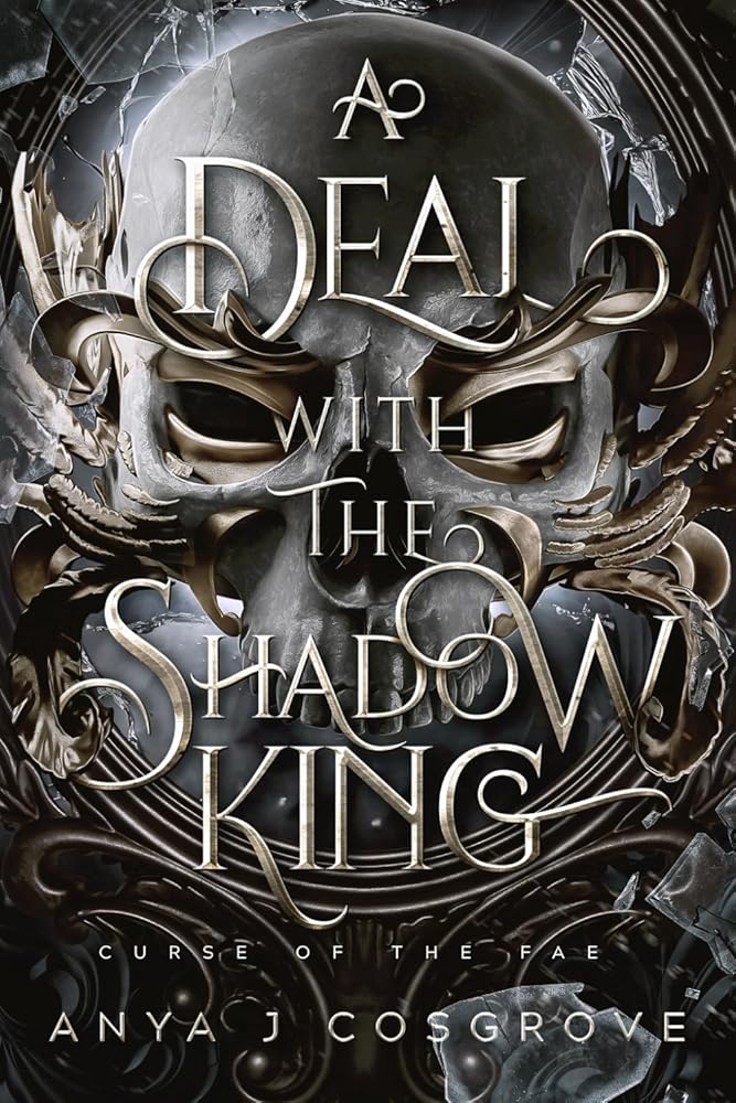 A Deal with the Shadow King: A Dark Fantasy Romance (Curse of the Fae) cover image