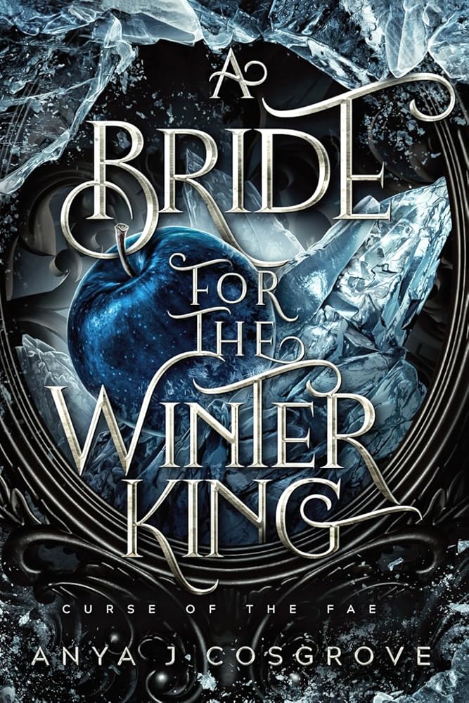 A book cover for "A Bride for the Winter King" featuring a dark apple and ice.