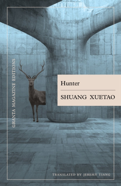Book cover for Hunter by Shuang Xuetao, featuring a deer and concrete architecture.