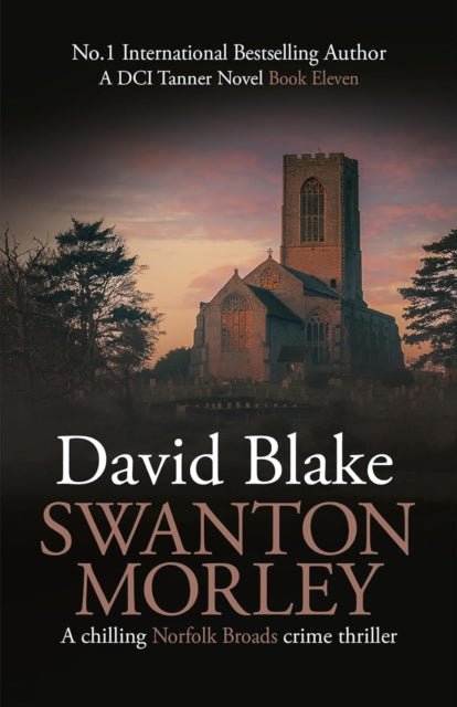 Swanton Morley: A chilling Norfolk Broads crime thriller book cover.
