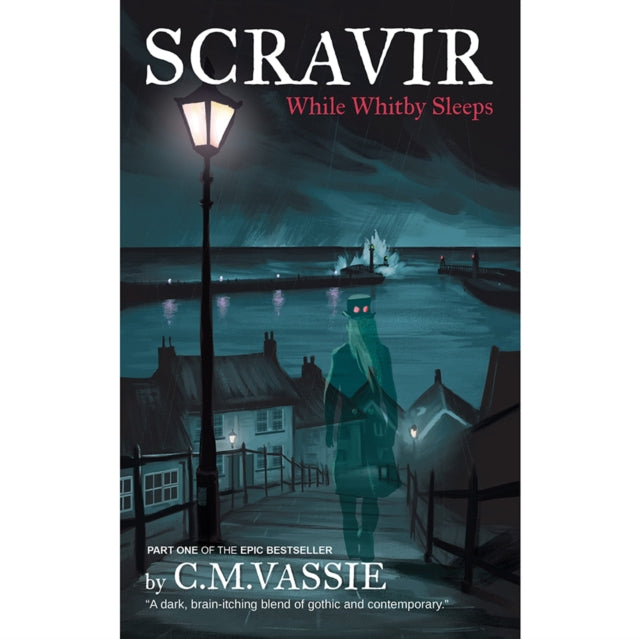 Scravir: While Whitby Sleeps book cover featuring a ghostly figure and a lamppost.
