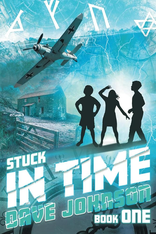 Stuck in Time (Stuck time travel adventure stories) cover image