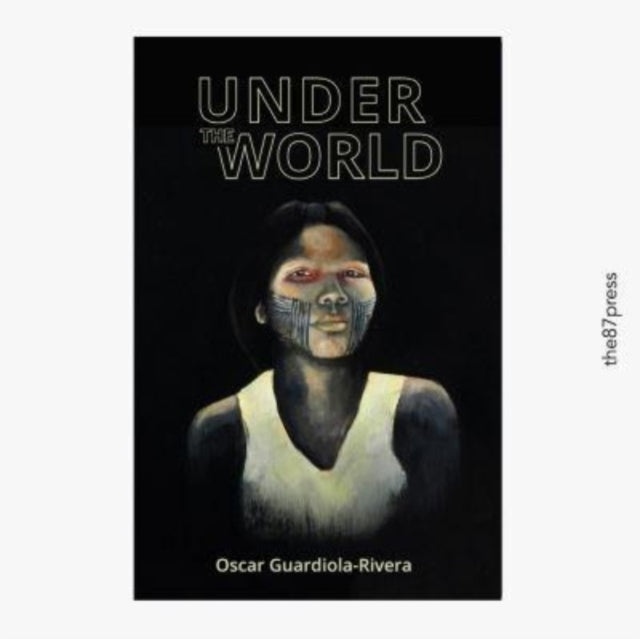 Book cover for Under the World: Night of the World 2 by Oscar Guardiola-Rivera.