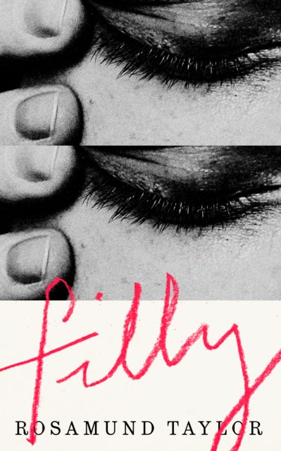 Book cover for Filly by Rosamund Taylor, featuring a close-up of an eye and the title in red script.