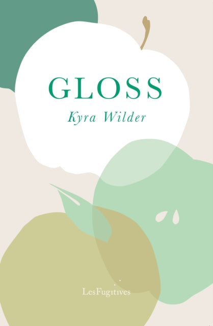 Gloss by Kyra Wilder, a book cover featuring abstract apple shapes.
