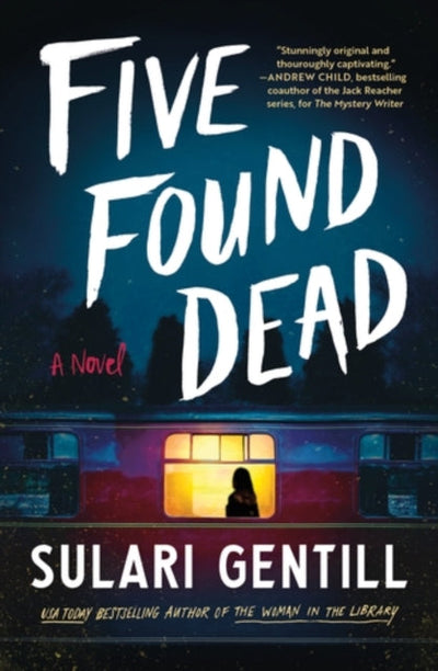 Five Found Dead : USA TODAY BESTSELLER