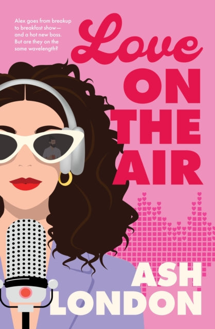 Book cover for Love on the Air by Ash London.