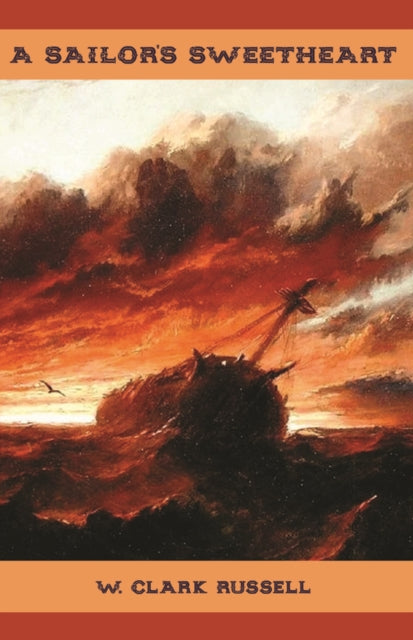 A Sailor's Sweetheart book cover with a stormy sea and shipwreck.