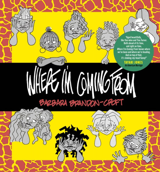 Book cover for "Where I'm Coming From" by Barbara Brandon-Croft featuring cartoon illustrations.