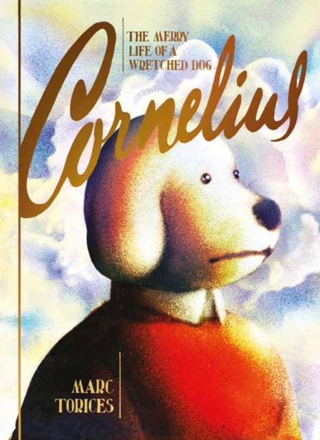 Cornelius The Merry Life of a Wretched Dog book cover with a dog illustration.