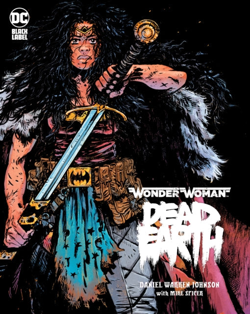 Wonder Woman: Dead Earth comic cover featuring a warrior Wonder Woman with a sword.