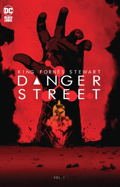Danger Street Vol. 1 comic book cover featuring a large red hand and a golden helmet.