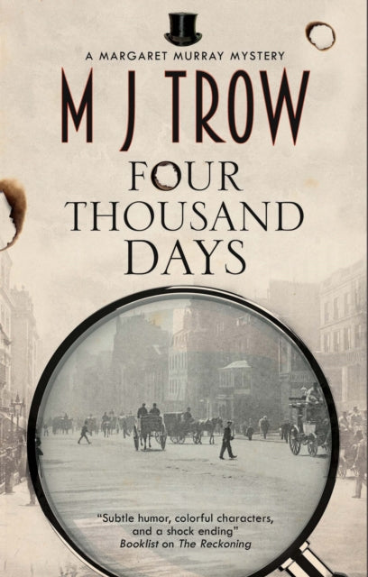 Book cover for "Four Thousand Days" by M.J. Trow, featuring a magnifying glass over a street scene.