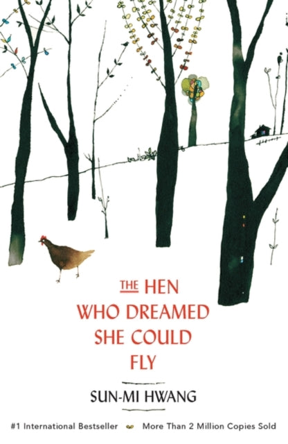 The Hen Who Dreamed She Could Fly book cover with a hen and trees.