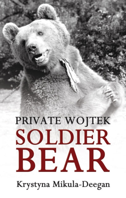 Book cover for Private Wojtek Soldier Bear featuring a bear.