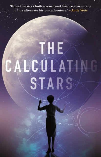 The Calculating Stars book cover with a silhouette of a woman against a large moon and starry sky.