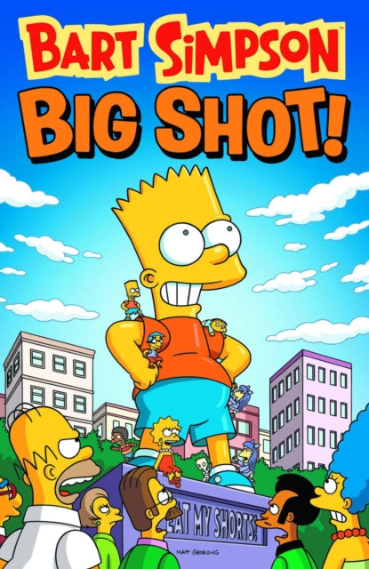 Bart Simpson Big Shot poster with Bart standing tall over Springfield.