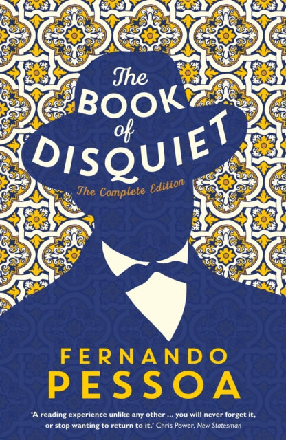 The Book of Disquiet The Complete Edition by Fernando Pessoa