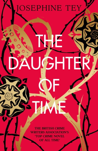 The Daughter of Time book cover with roses and thorns.