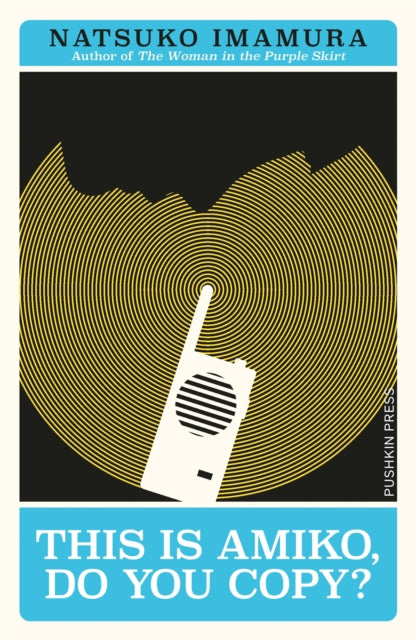 This is Amiko, Do You Copy? book cover with a walkie-talkie.