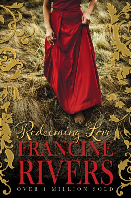 Book cover for Redeeming Love by Francine Rivers with a woman in a red dress.