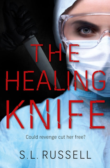 The Healing Knife book cover with a surgeon and a knife.