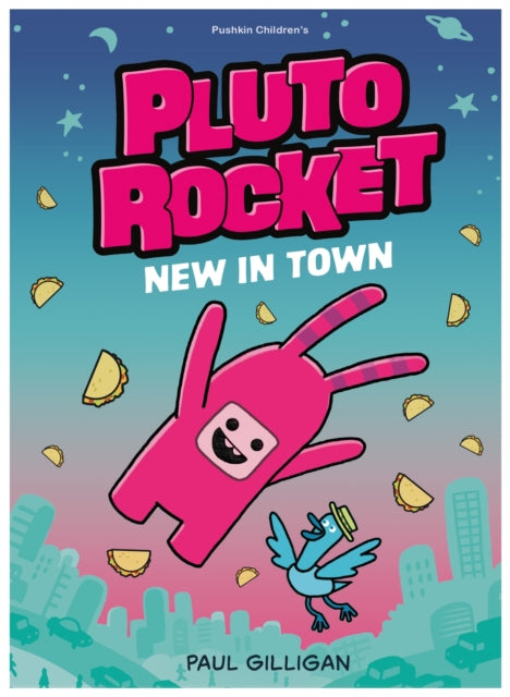 Pluto Rocket New in Town book cover with a pink alien and a blue bird.