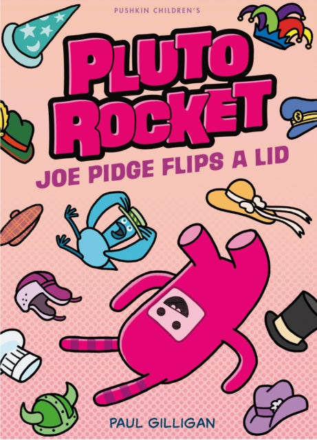 Pluto Rocket and Joe Pidge Flips a Lid book cover with cartoon characters and hats.