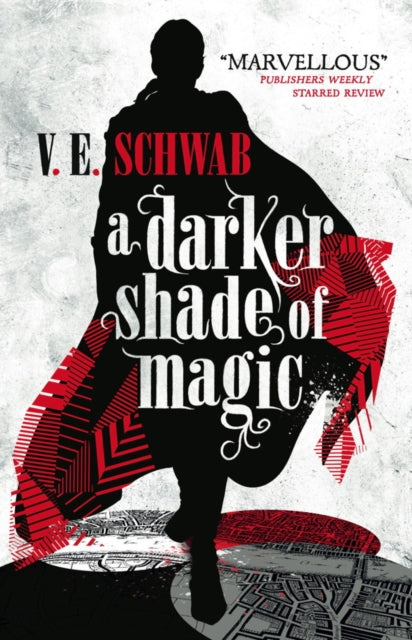 A Darker Shade of Magic book cover featuring a silhouetted figure in a cape.