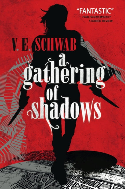 A Gathering of Shadows book cover with a silhouetted figure holding knives.
