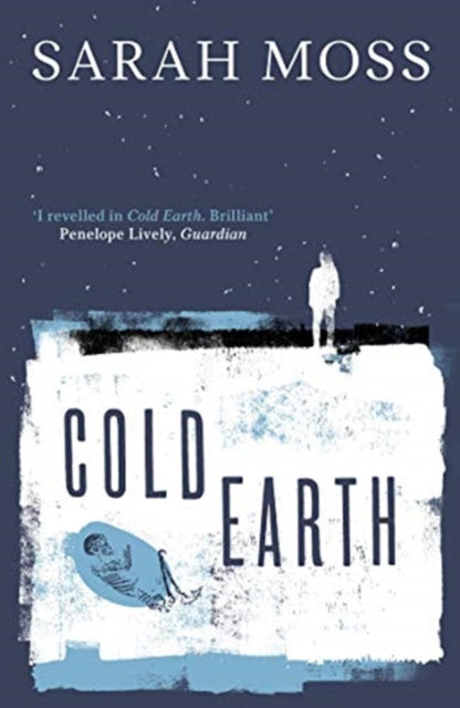 Book cover for "Cold Earth" by Sarah Moss, featuring a snowy landscape and a figure.