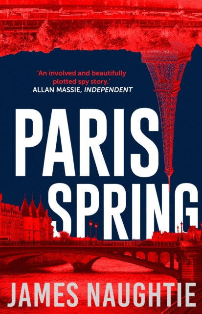 Paris Spring by James Naughtie book cover.