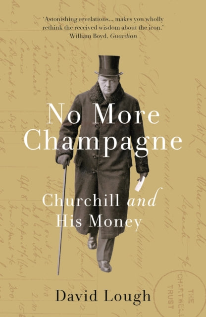 No More Champagne: Churchill and his Money book cover featuring Winston Churchill.