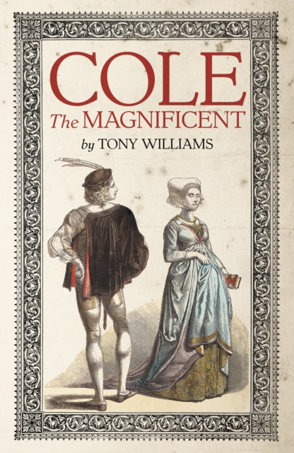 Book cover for Cole the Magnificent by Tony Williams.