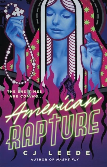 Book cover for American Rapture by CJ Leede featuring a blue-skinned figure with a rosary.