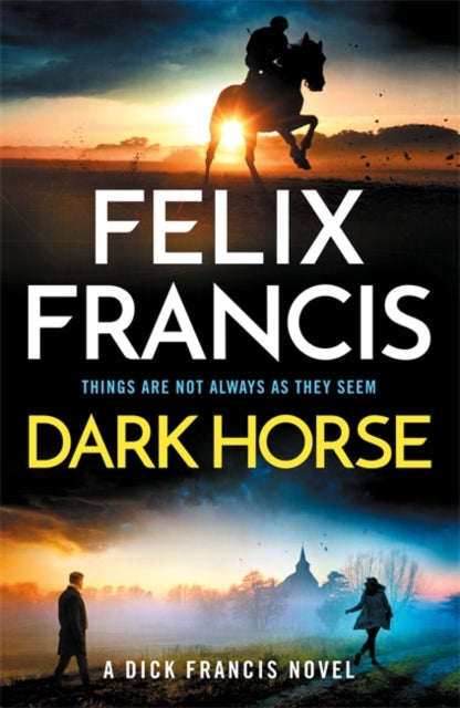 Book cover for Dark Horse by Felix Francis featuring a jockey on a horse at sunset.