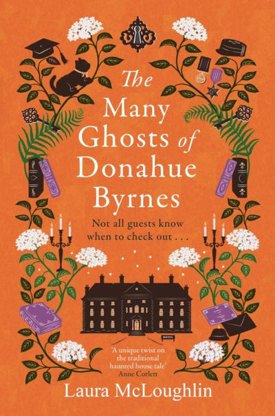 The Many Ghosts of Donahue Byrnes : Not all ghosts know when to check out...