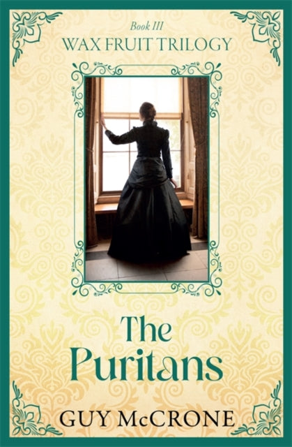 Book cover for The Puritans, Book III of the Wax Fruit Trilogy.