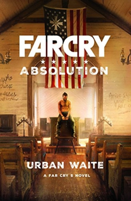 Far Cry: Absolution novel cover with a man in a church and an American flag.