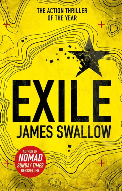 Exile : The explosive Sunday Times bestselling thriller from the author of NOMAD