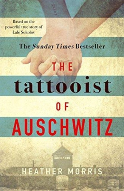 The Tattooist of Auschwitz book cover with hands and Auschwitz imagery.