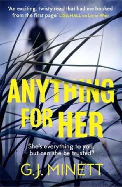 Book cover for "Anything for Her" by G.J. Minett.