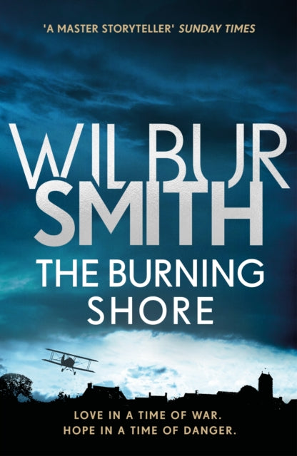 Book cover for The Burning Shore by Wilbur Smith, featuring a biplane and a dark sky.