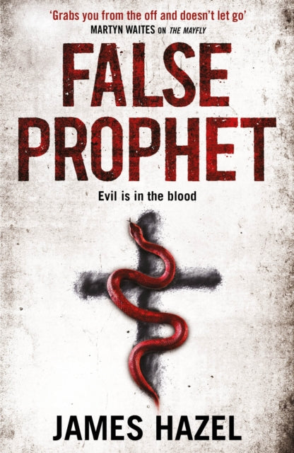 False Prophet book cover with a red snake coiled around a cross.