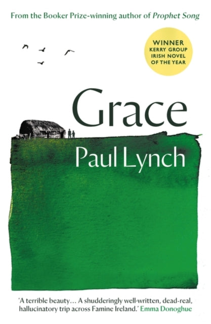 Book cover for Grace by Paul Lynch, featuring a green landscape and a small dwelling.