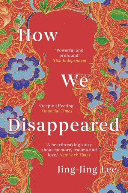 Book cover for "How We Disappeared" by Jing-Jing Lee.