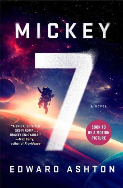 Mickey7 book cover with an astronaut in space and the title.