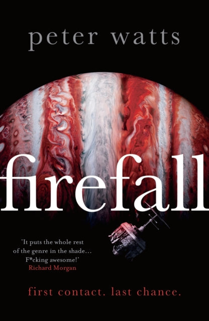 Book cover for Firefall by Peter Watts featuring a planet and a spacecraft.