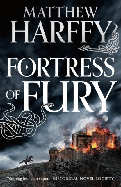 Fortress of Fury by Matthew Harffy book cover with a burning fortress and a knight.
